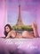 Amanda Backman et Madalina Florescu - Un rêve de Paris - une nouvelle érotique.
