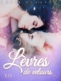  E.d. - LUST Classics : Lèvres de velours.
