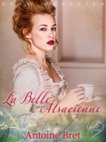 Antoine Bret - LUST Classics : La Belle Alsacienne.