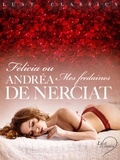 Andréa de Nerciat - LUST Classics : Félicia ou Mes fredaines.