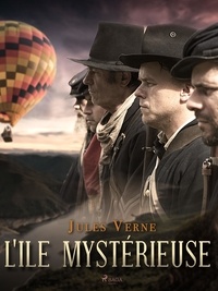Jules Verne - L'Ile mystérieuse.