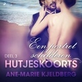 Ane-Marie Kjeldberg et Michel de Ruyter - Hutjeskoorts Deel 3: Een portret schilderen - erotisch verhaal.