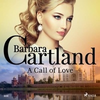 Barbara Cartland et Anthony Wren - A Call of Love (Barbara Cartland's Pink Collection 101).