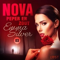 Emma Silver et S. V.i.n - Nova 3: Peper en zout - erotisch verhaal.