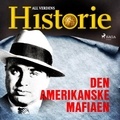 All Verdens Historie et Anne Berntsen - Den amerikanske mafiaen.