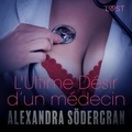 Alexandra Södergran et  Polma - L'Ultime Désir d’un médecin – Une nouvelle érotique.