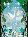 Hans Christian Andersen et Jean Hersholt - Peiter, Peter, and Peer.