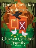 Hans Christian Andersen et Jean Hersholt - Chicken Grethe's Family.