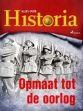 Alles Over Historia - Opmaat tot de oorlog.