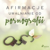  Maxx-Audio et Ewa Wodzicka - Dondziłło - Afirmacje – Uwalnianie od pornografii.