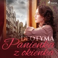  Deotyma et Donata Cieślik - Panienka z okienka.