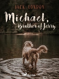 Jack London - Michael, Brother of Jerry.