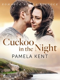 Pamela Kent - Cuckoo in the Night.