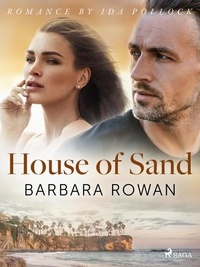Barbara Rowan - House of Sand.