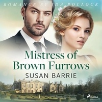 Susan Barrie et Katherine Moran - Mistress of Brown Furrows.
