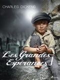 Charles Dickens et Charles Bernard-Derosne - Les Grandes Espérances I.