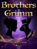 Brothers Grimm et Margaret Hunt - The Hare's Bride.