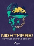Gertrude Barrows Bennett - Nightmare!.