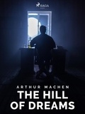 Arthur Machen - The Hill of Dreams.