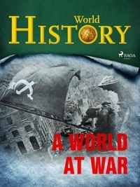 World History - A World at War.