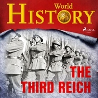 World History et Sam Devereaux - The Third Reich.