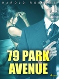 Harold Robbins et Henk de Graaff - 79 Park Avenue.