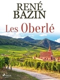 René Bazin - Les Oberlé.