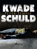 Peter Temple et Paul Witte - Kwade schuld.