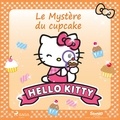  Sanrio et Aurélie Dupont - Hello Kitty - Le Mystère du cupcake.