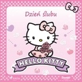  Sanrio et Alicja Wróbel - Hello Kitty - Dzień ślubu.