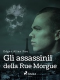 Edgar Allan Poe et Delfino Cinelli - Gli assassinii della Rue Morgue.