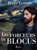 Jules Verne - Les forceurs de blocus.