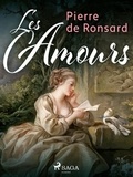 Pierre de Ronsard - Les Amours.