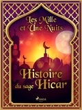 – Les Mille Et Une Nuits et Antoine Galland - Histoire du sage Hicar.