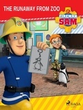  Mattel et Lene Trap-Lind - Fireman Sam - The Runaway from Zoo.