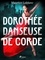 Maurice Leblanc - Dorothée Danseuse de Corde.