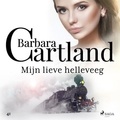 Barbara Cartland et Corry Van Der Hulst - Mijn lieve helleveeg.