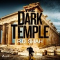 R.D. Shah et Peter Noble - The Dark Temple.