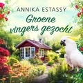 Annika Estassy et Francis van Gorsel - Groene vingers gezocht.