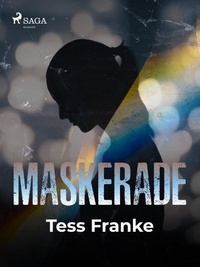 Tess Franke - Maskerade.