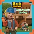  Mattel et David Thorpe - Bob the Builder: Wendy Saves the Day.