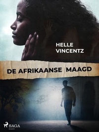 Helle Vincentz - De Afrikaanse maagd.