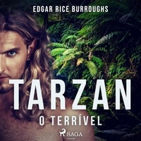 Edgar Rice Burroughs et Monteiro Lobato - Tarzan, o terrível.