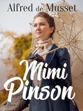 Alfred de Musset - Mimi Pinson.
