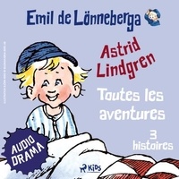 Astrid Lindgren et Edeline Blangero - Emil de Lönneberga – Toutes les aventures.