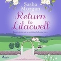 Sasha Morgan et Melissa Vaughan - Return to Lilacwell.