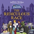 Jeffrey Archer et Dario Coates - Little Kingdoms: The Ridiculous Race.
