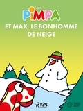  Altan et Virginie Ebongué - Pimpa et Max, le bonhomme de neige.