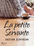 Gaston Cerfberr - La petite Servante.