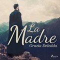Grazia Deledda et Daria Esposito - La madre.